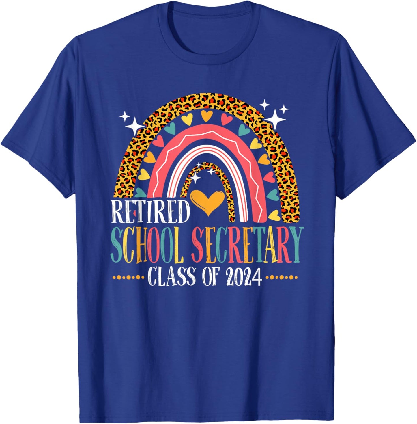 Retired School Secretary Class Of 2024 Leopard Rainbow T-Shirt - T-Shirt | Royal