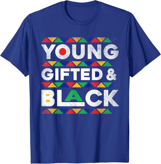 Young Gifted And Black African Pride Black History Boy Girls T-Shirt - T-Shirt | Royal