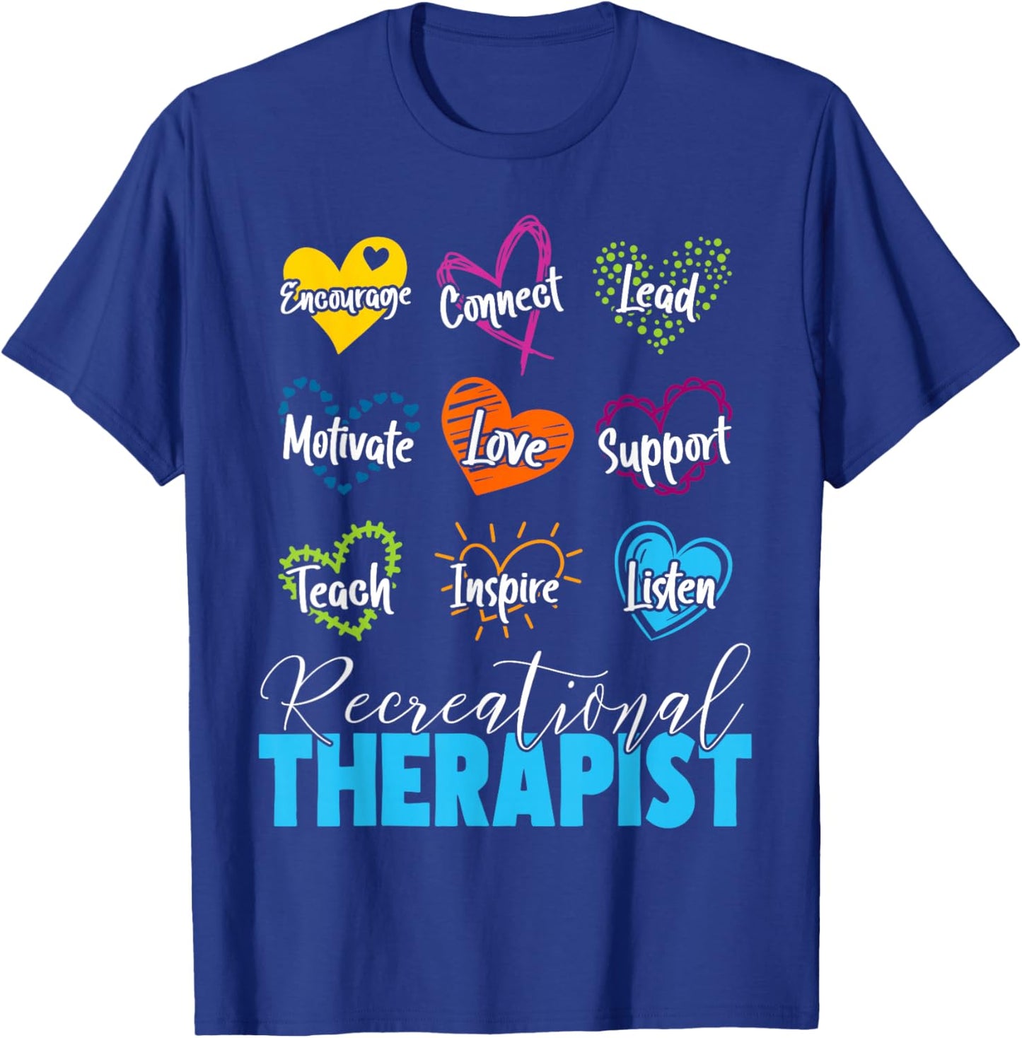 Recreational Therapist Love Words Recreational Therapy T-Shirt - T-Shirt | Royal