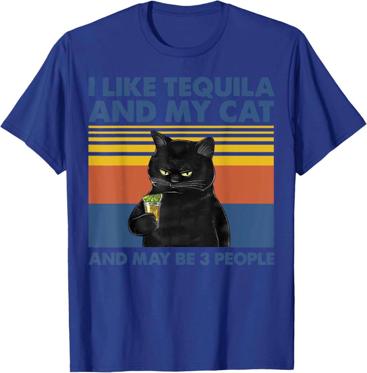 I Like Tequila And My Cat And Maybe 3 People Vintage T-Shirt - T-Shirt | Royal