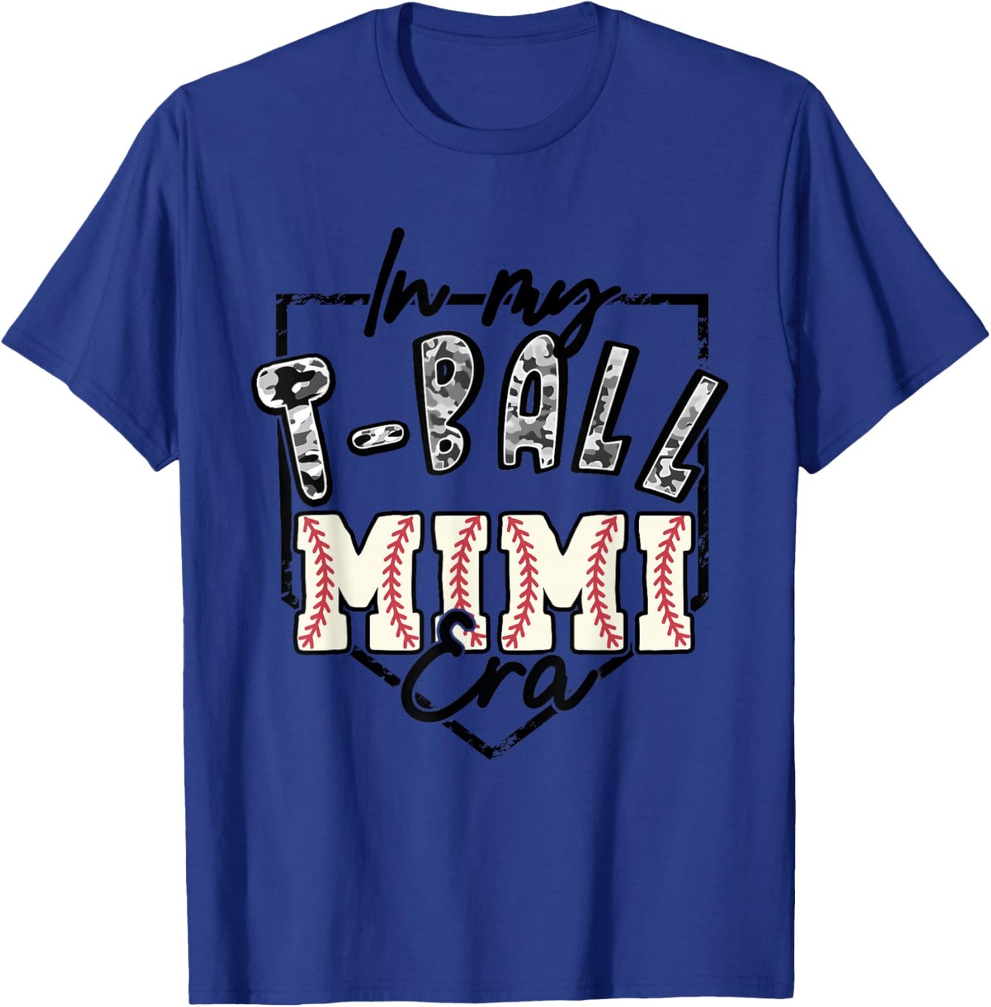 In My T-ball Mimi Era Camo -ball Matching Family Sport T-Shirt - T-Shirt | Royal