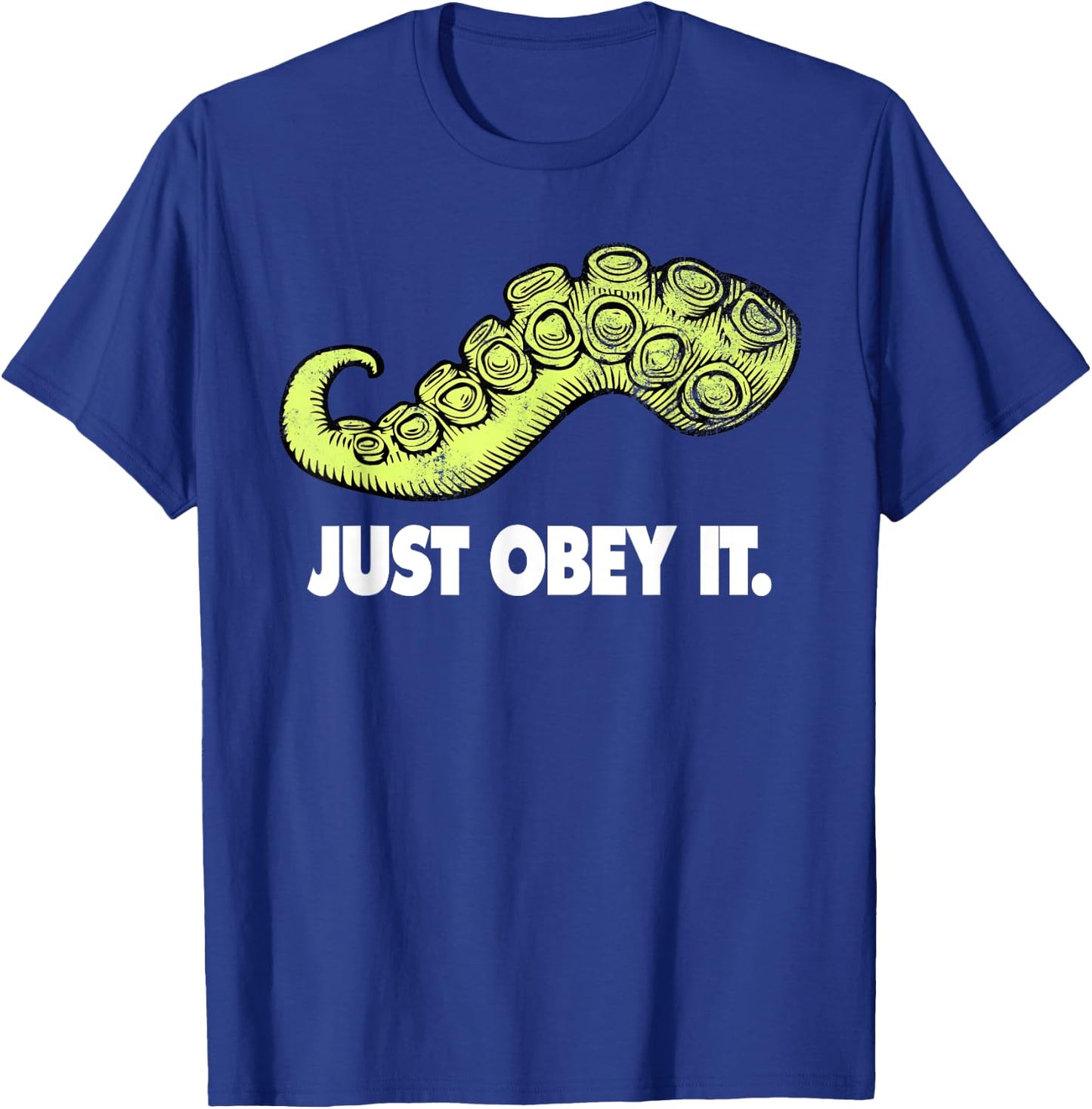 Cthulhu Just Obey It | Steampunk Kraken Tentacle T-Shirt - T-Shirt | Royal
