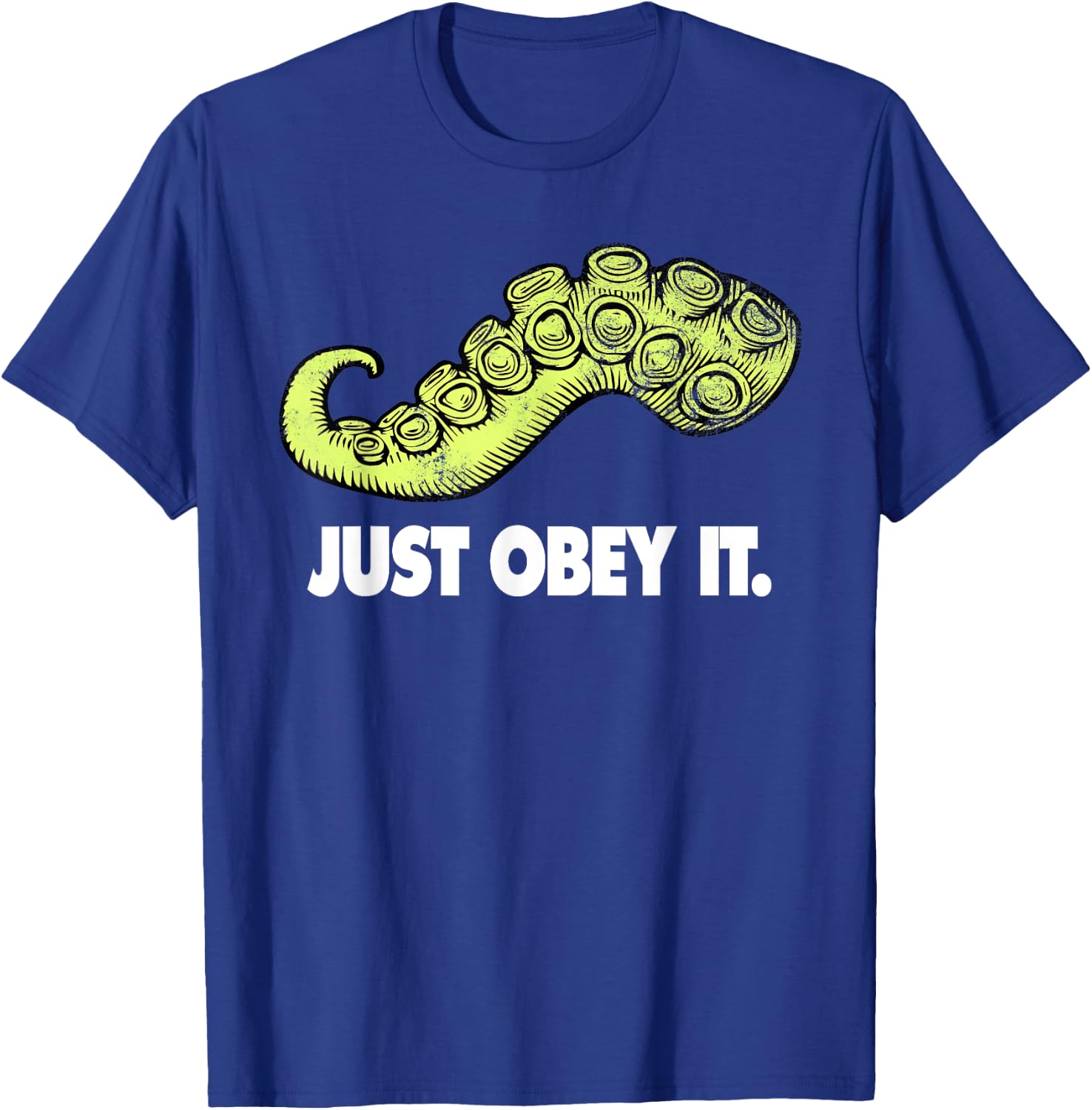 Cthulhu Just Obey It | Steampunk Kraken Tentacle T-Shirt - T-Shirt | Royal