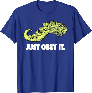 Cthulhu Just Obey It | Steampunk Kraken Tentacle T-Shirt - T-Shirt | Royal