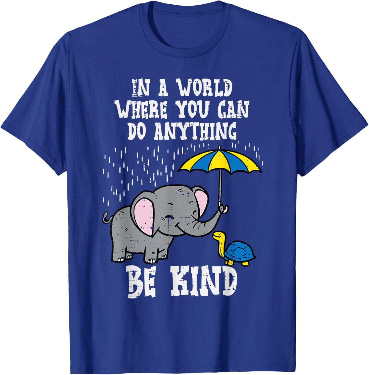 Down Syndrome Awareness Elephant Be Kind T21 Men Women Kids T-Shirt - T-Shirt | Royal