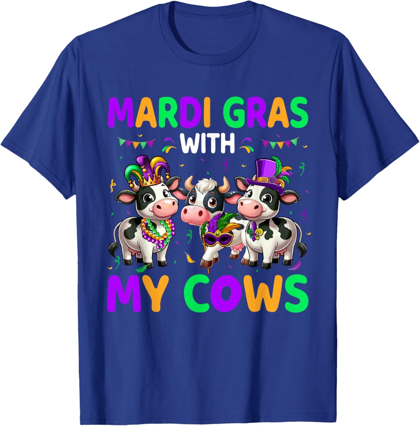 Mardi Gras With My Cows Three Cute Cows Masked Beads Parades T-Shirt - T-Shirt | Royal