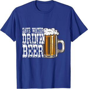 Save Water Drink Beer Alcohol Lover Funny Drinking T-Shirt - T-Shirt | Royal