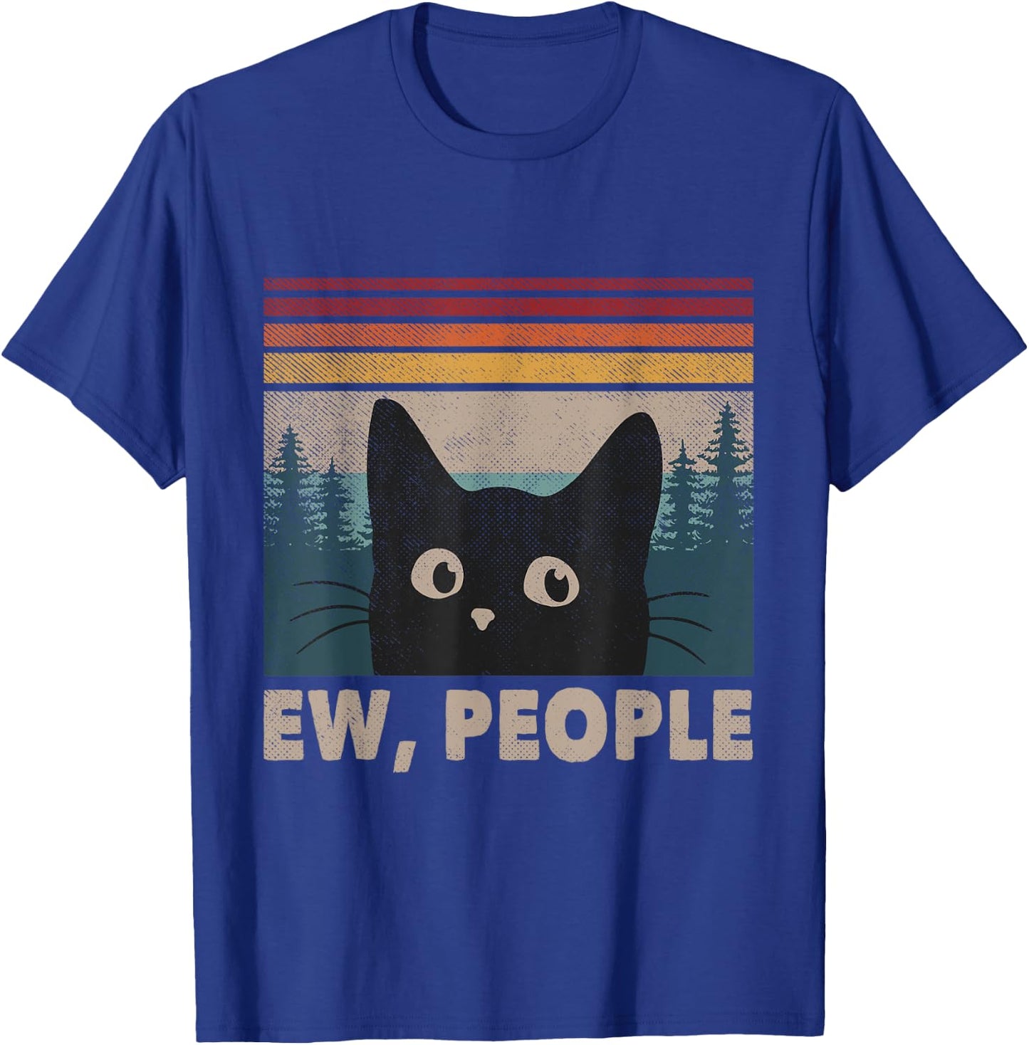 Retro Ew People Black Cat Mom Funny Anti Social Introvert Men Women Kids T-Shirt - T-Shirt | Royal