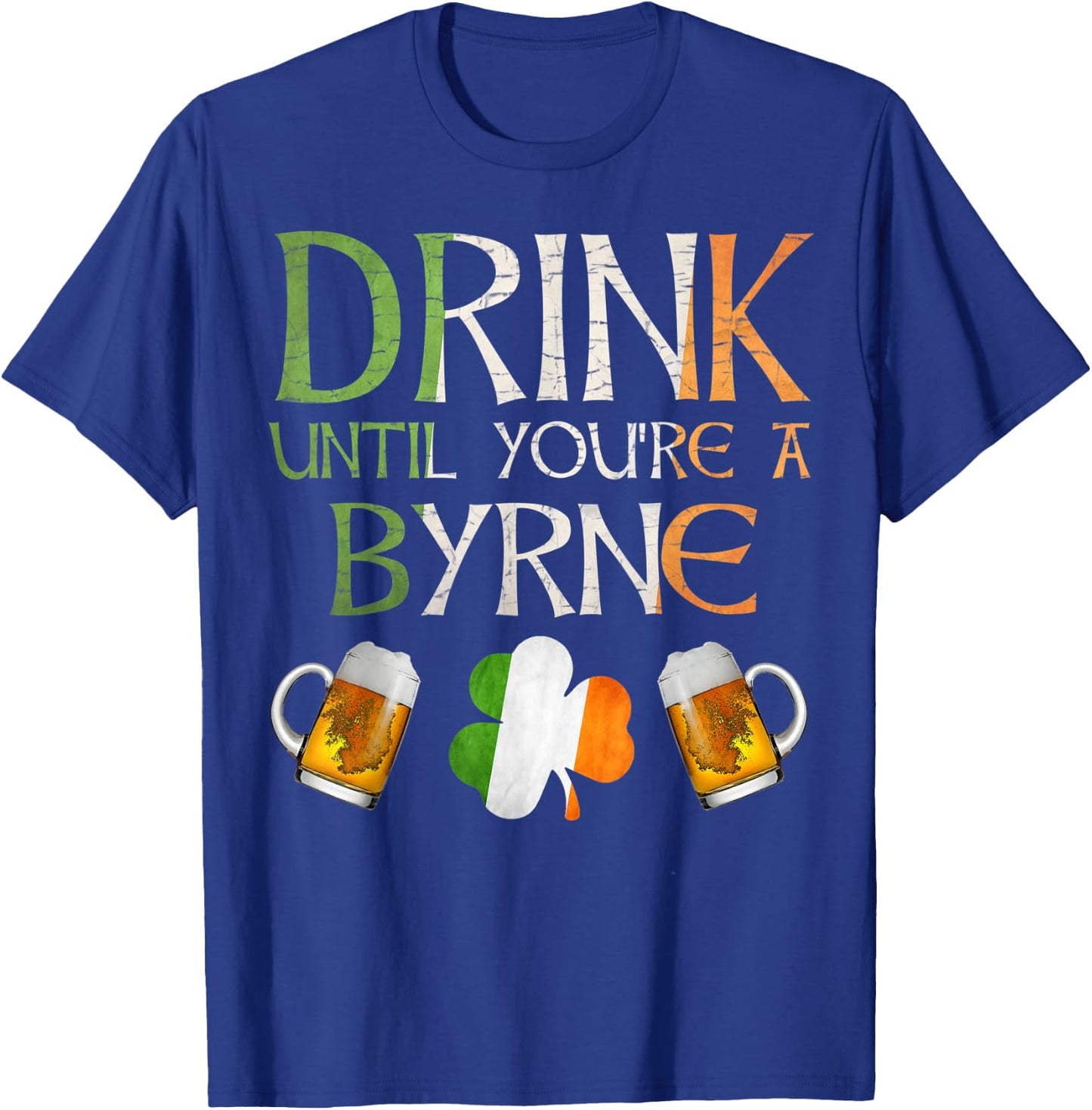 Byrne Family Name Gift Proud Irish From Ireland T-Shirt - T-Shirt | Royal