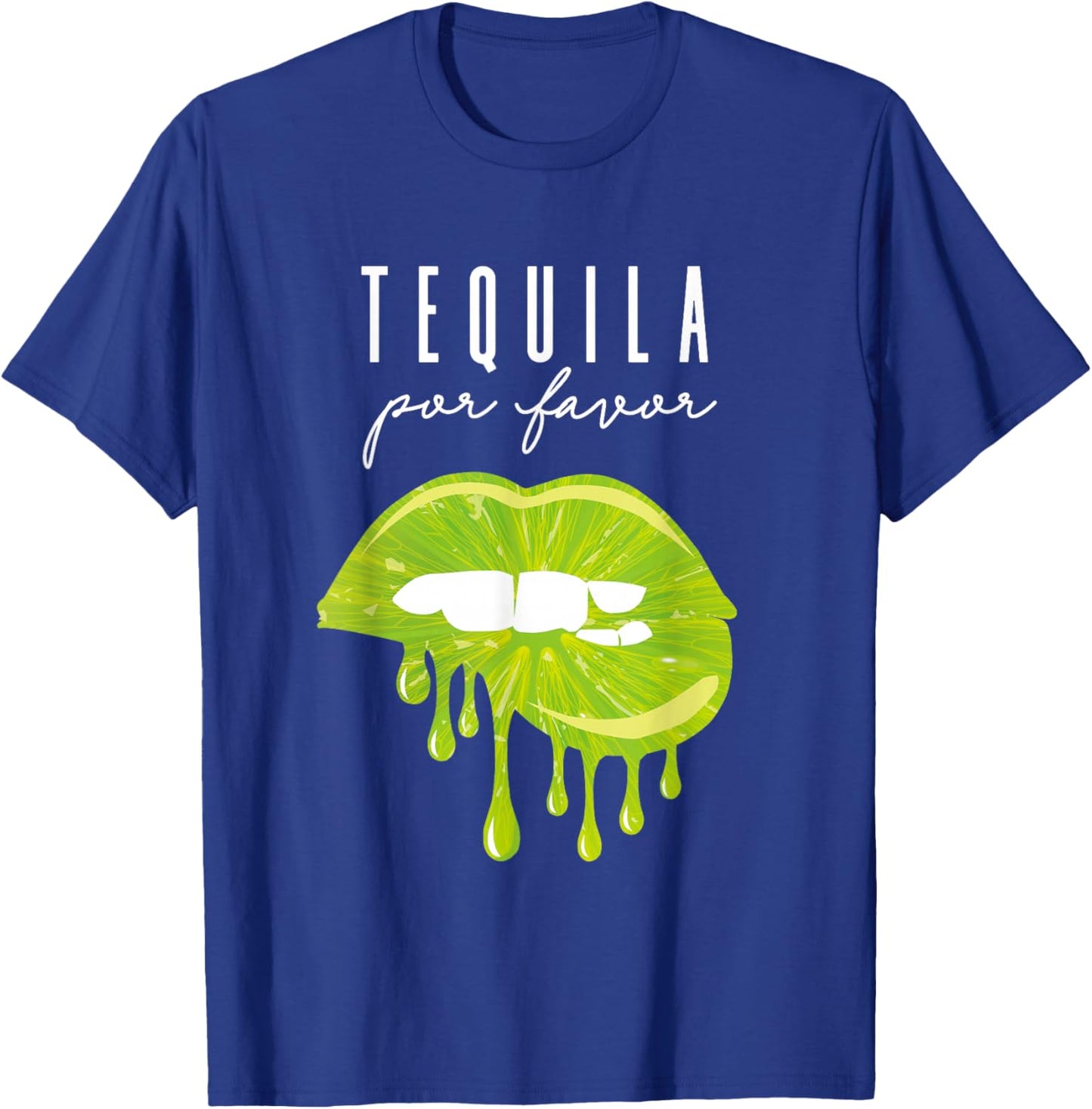 Tequila Por Favor lime lips adult drinking Cinco De Mayo T-Shirt - T-Shirt | Royal
