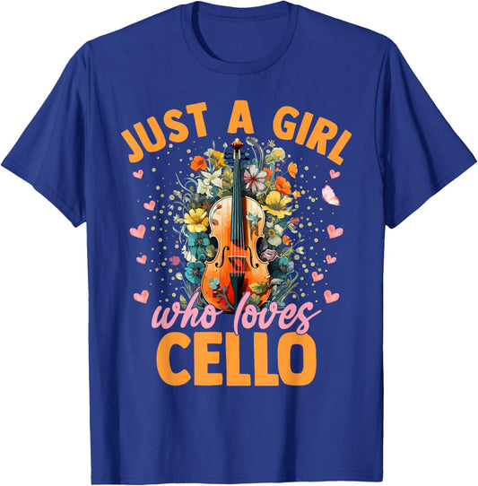 Cello Musical Girls Women Just A Girl Who Loves Cello T-Shirt - T-Shirt | Royal