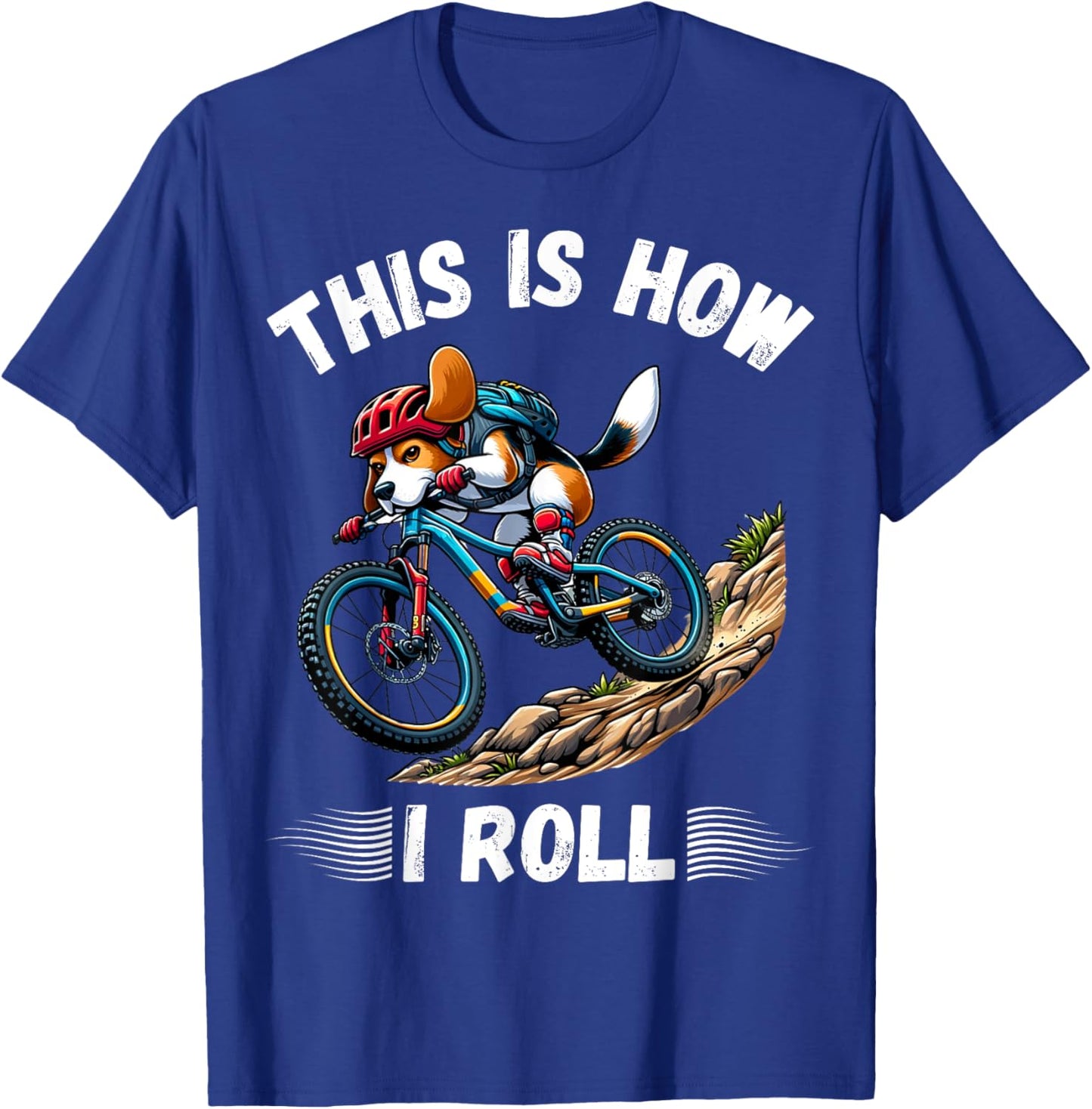This Is How I Roll Funny Mountain Biking Bike Beagle Dog Women Kids T-Shirt - T-Shirt | Royal