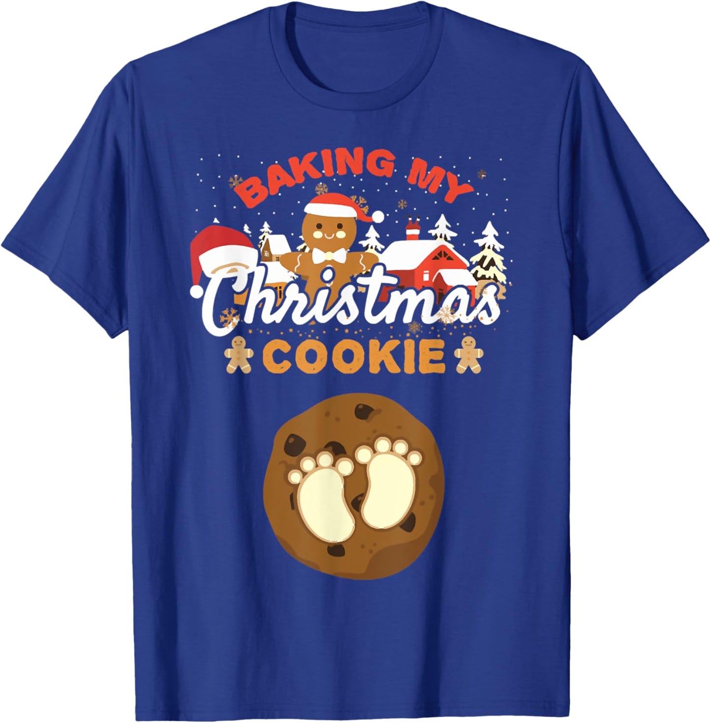 Baking My Christmas Cookies Pregnancy Xmas Gingerbread T-Shirt - T-Shirt | Royal