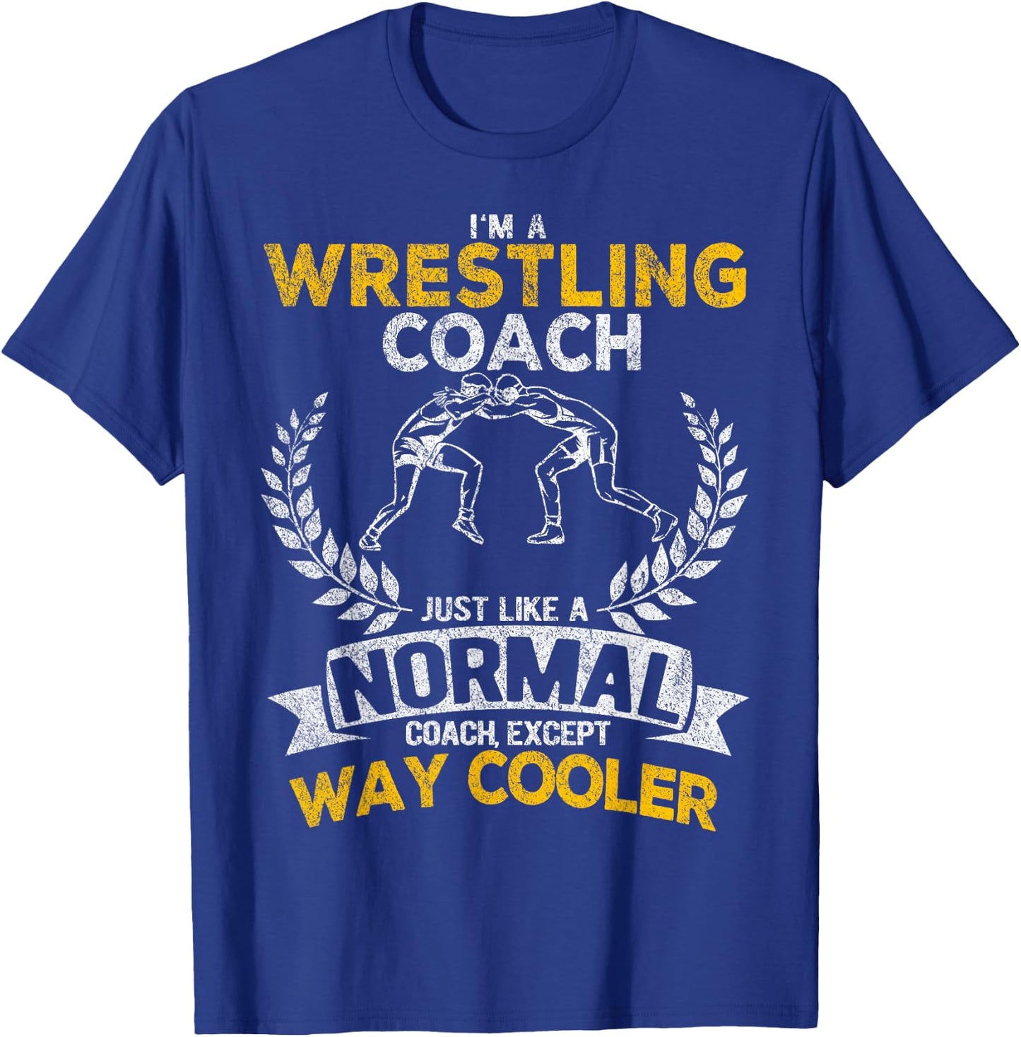 Wrestling Coach Scholastic Wrestling Folkstyle Wrestling T-Shirt - T-Shirt | Royal