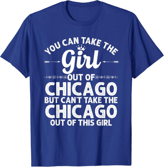 Girl Out of Chicago IL Illinois Gift Funny Home Roots USA T-Shirt - T-Shirt | Royal