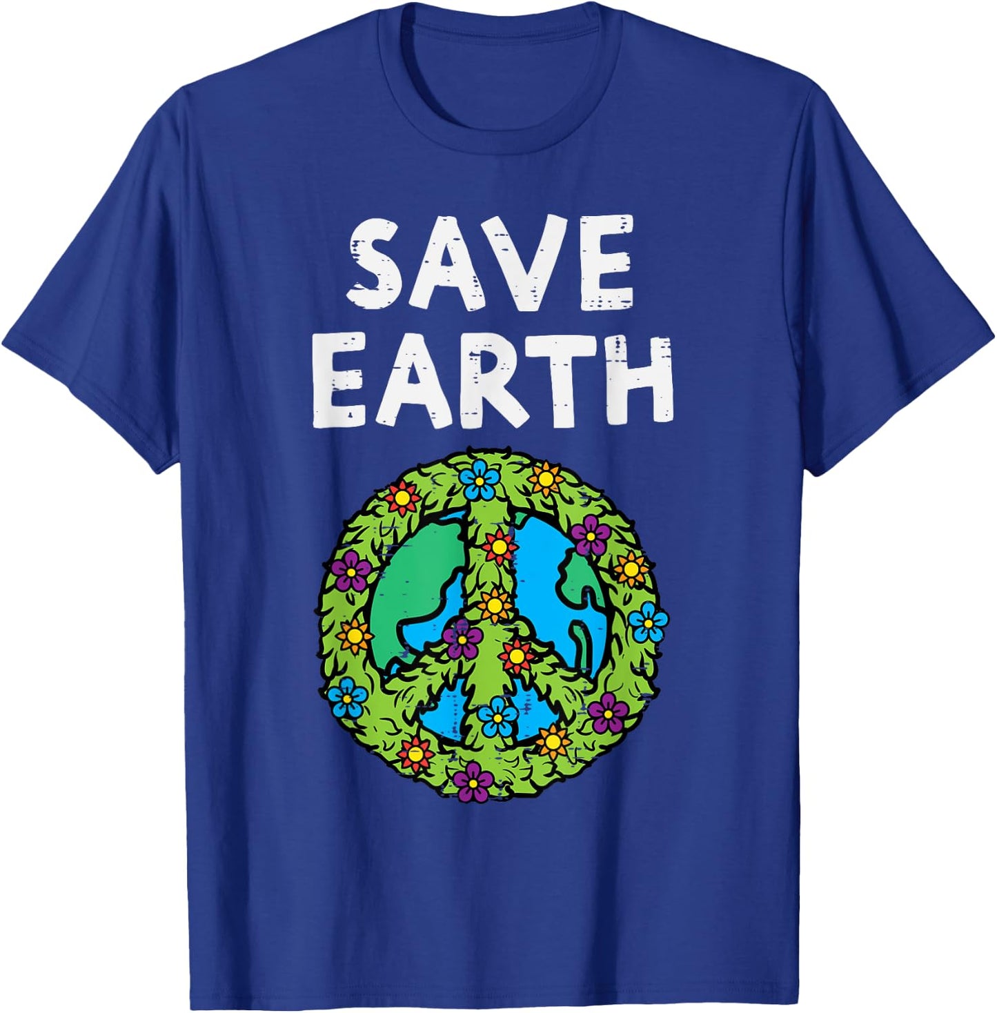 Save Earth Peace Symbol Sign Flowers Environmental Hippie T-Shirt - T-Shirt | Royal