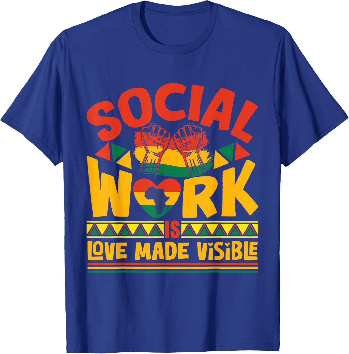 Social Worker Month Black History Month Black Social Worker T-Shirt - T-Shirt | Royal