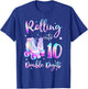 10 Years Old Birthday Girl Rolling Into 10th Double Digits T-Shirt - T-Shirt | Royal