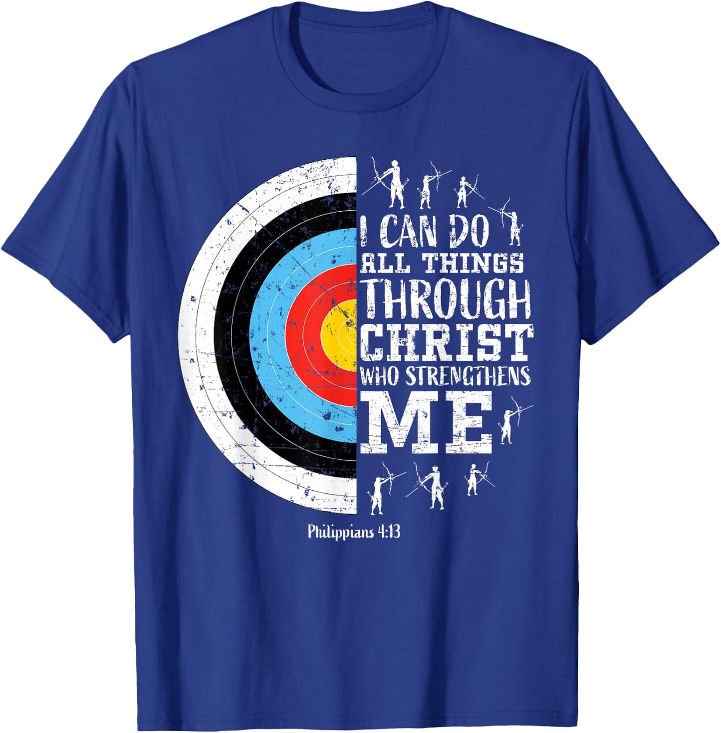 Archery Philippians 4:13 Christian Bible Verse Faith Graphic T-Shirt - T-Shirt | Royal