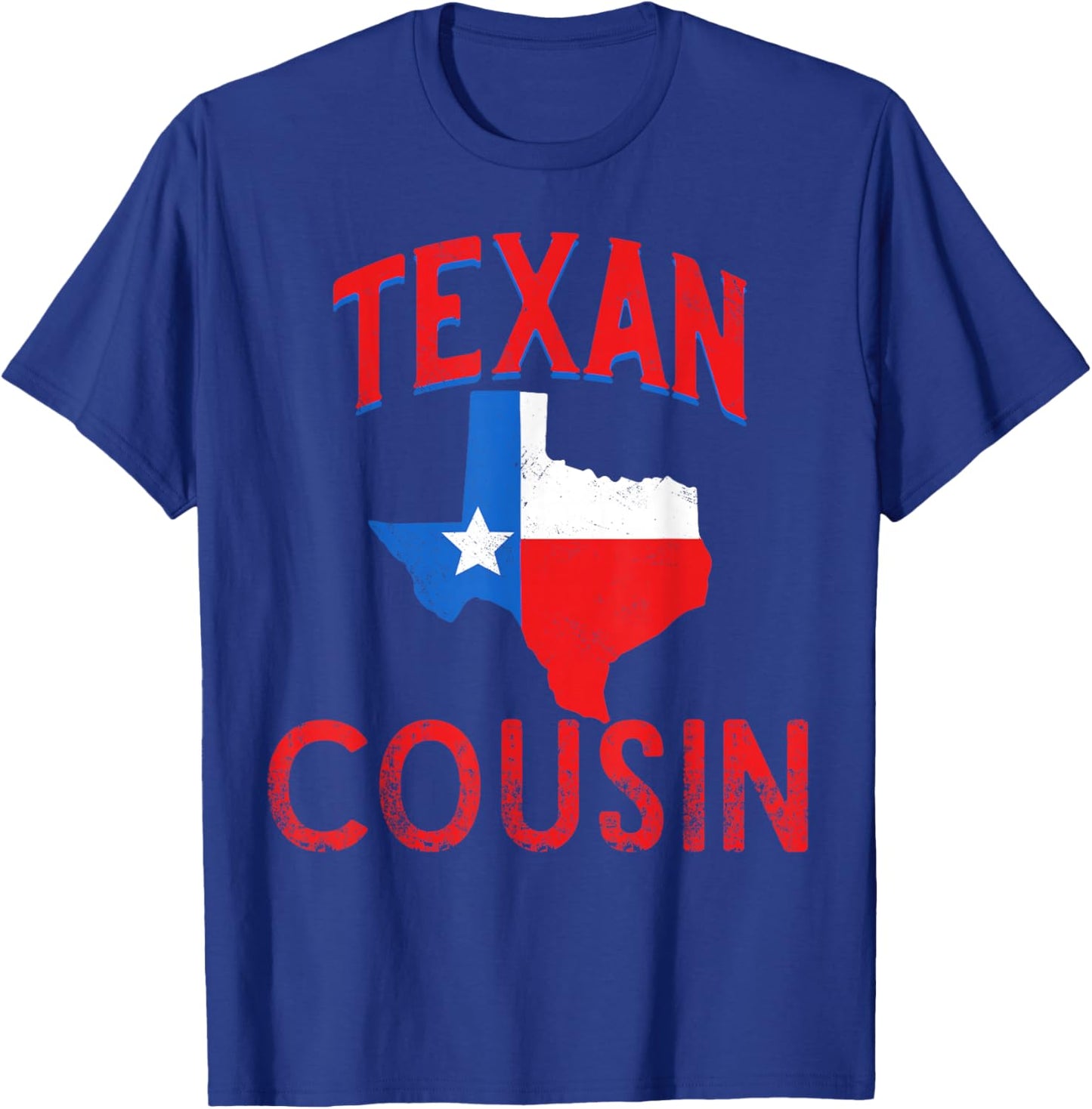 Texan Cousin Flag Proud Vintage Texas T-Shirt - T-Shirt | Royal
