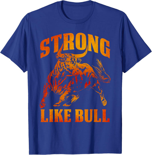 Strong Like A Bull Powerlifting Bodybuilding T-Shirt - T-Shirt | Royal