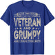 I have two titles Veteran and Grumpy Funny Proud US Army T-Shirt - T-Shirt | Royal