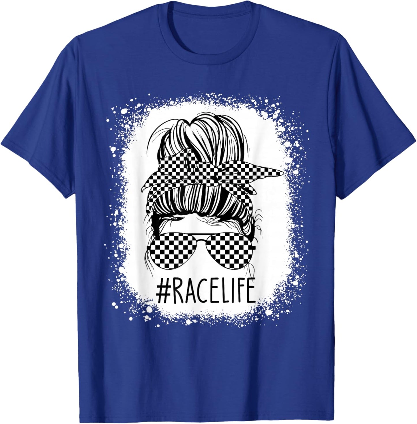 Race Life Messy Bun Bleached Race Car Checkered Racing Women T-Shirt - T-Shirt | Royal