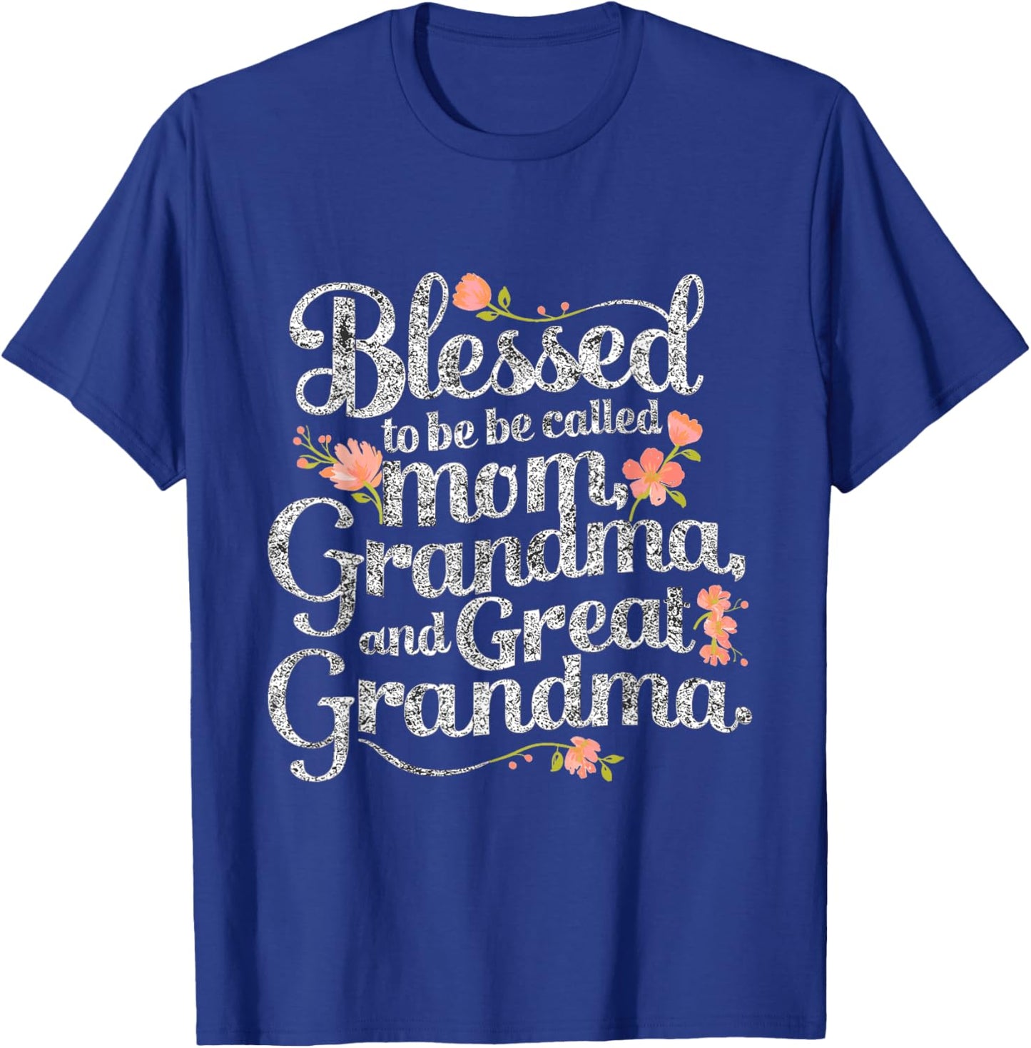 Blessed To Called Mom Grandma and Great Grandma boho flower T-Shirt - T-Shirt | Royal