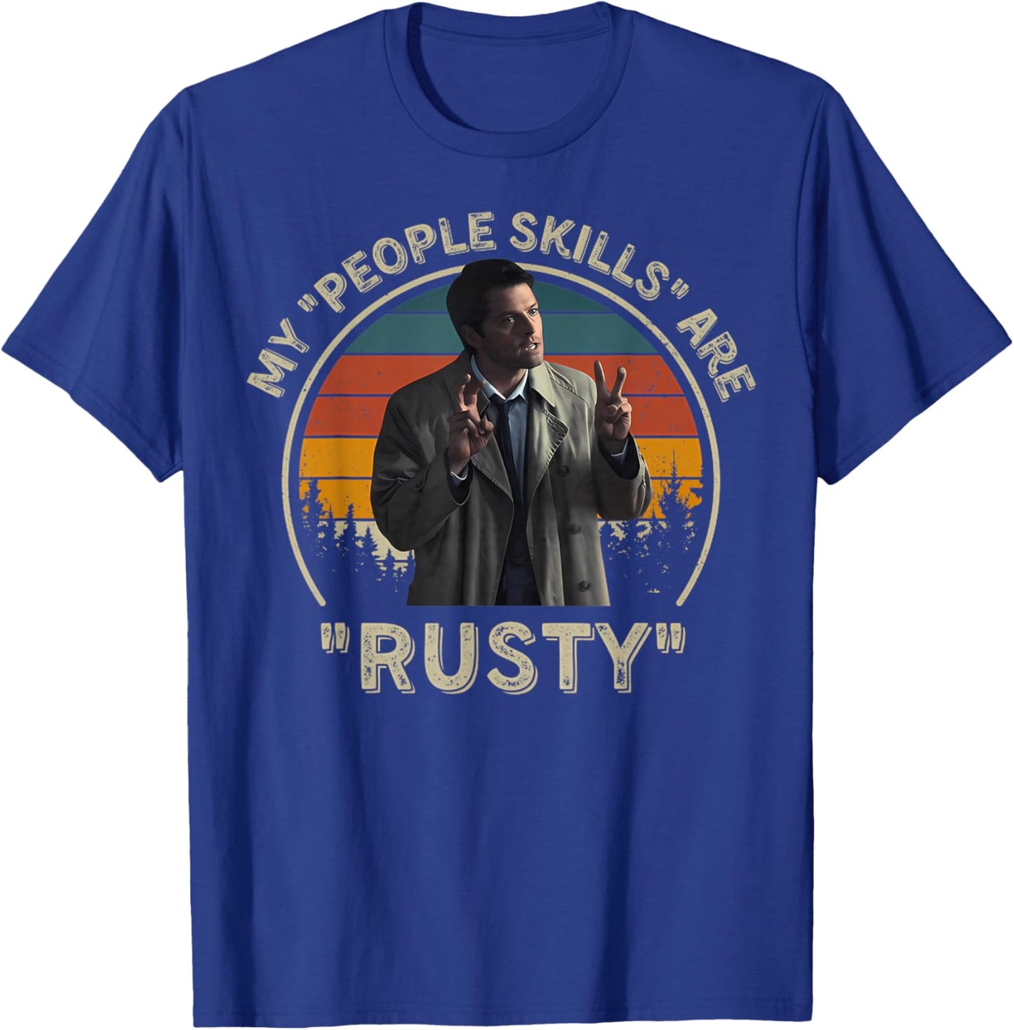 My People Skills Are Rusty Vintage T-Shirt - T-Shirt | Royal