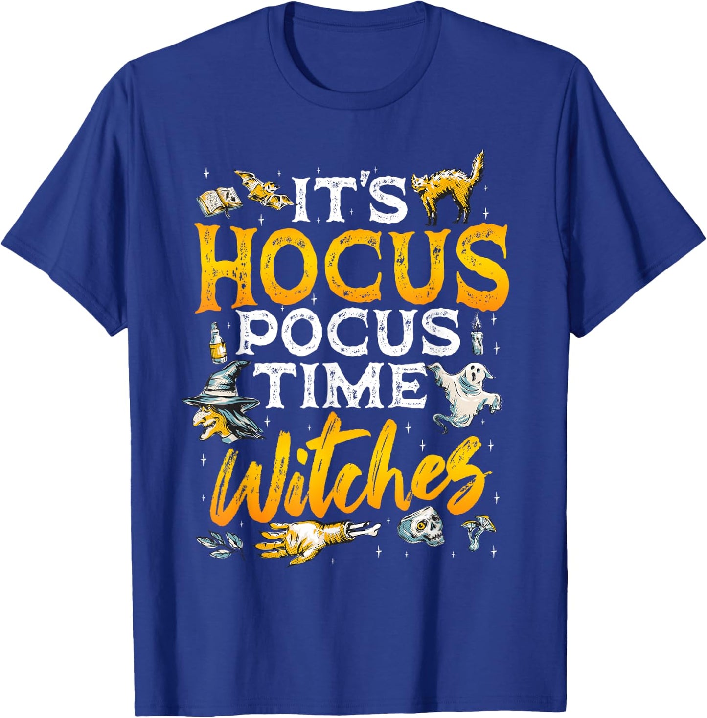 Halloween It's Hocus Pocus Time Witches Girls ladies Women T-Shirt - T-Shirt | Royal