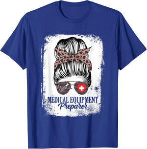 Medical Equipment Preparer Messy Bun Women Healthcare Worker T-Shirt - T-Shirt | Royal