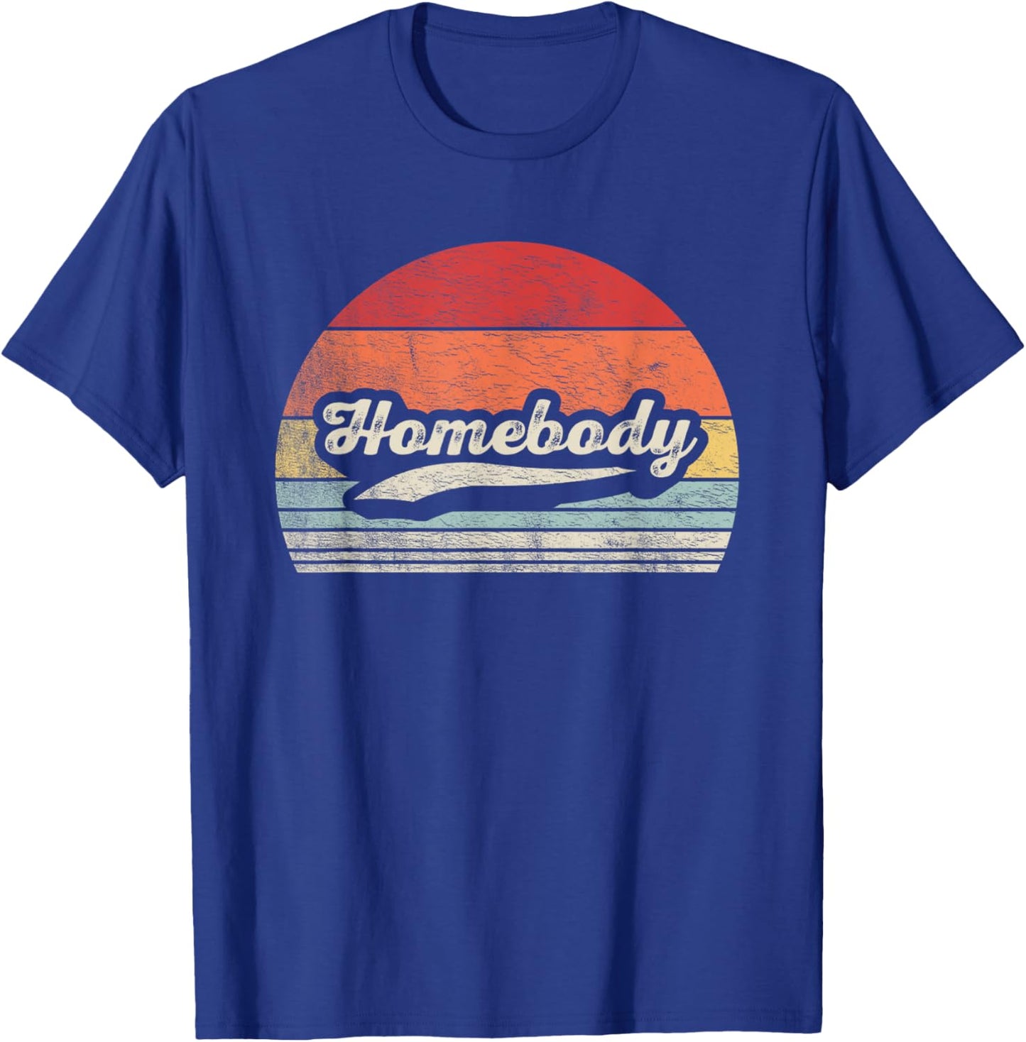 Vintage Homebody Shirt Stay At Home Quarantine Introvert T-Shirt - T-Shirt | Royal