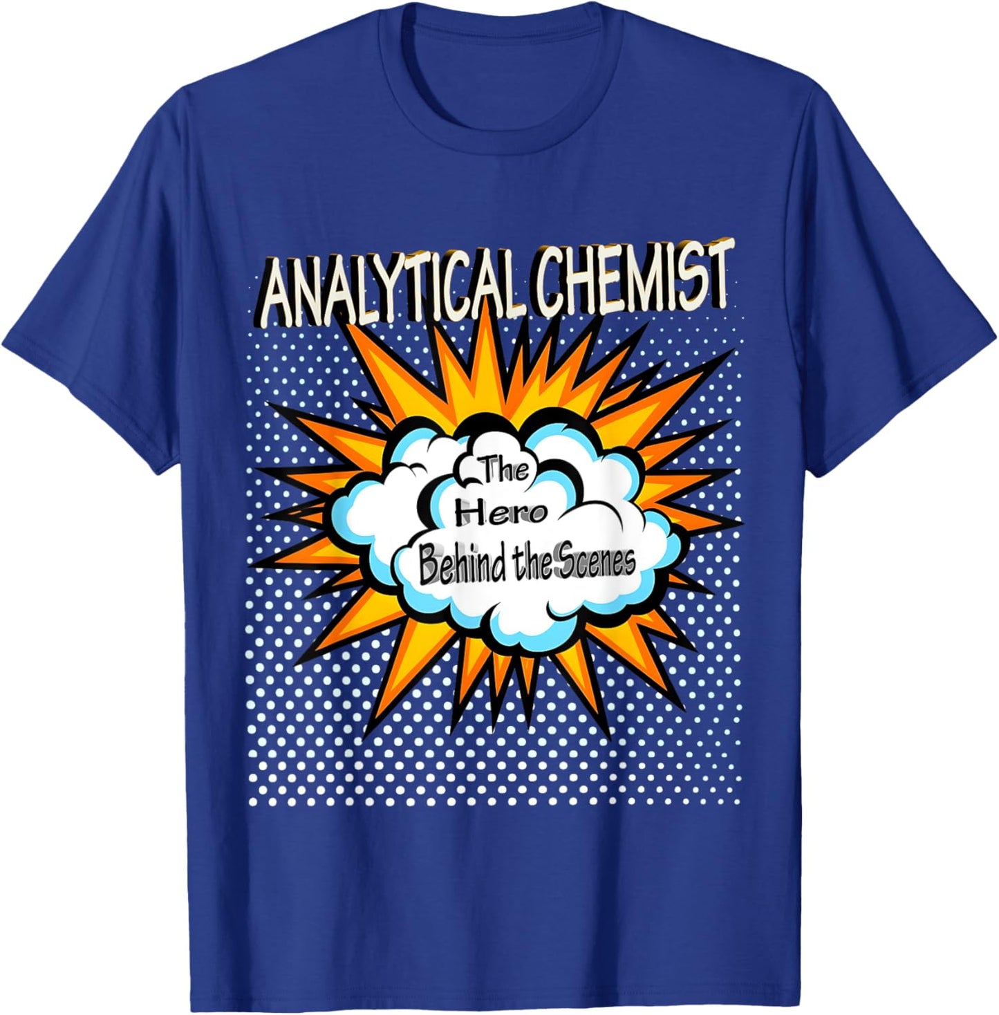 Analytical Chemist - Job Funny Hero T-Shirt - T-Shirt | Royal