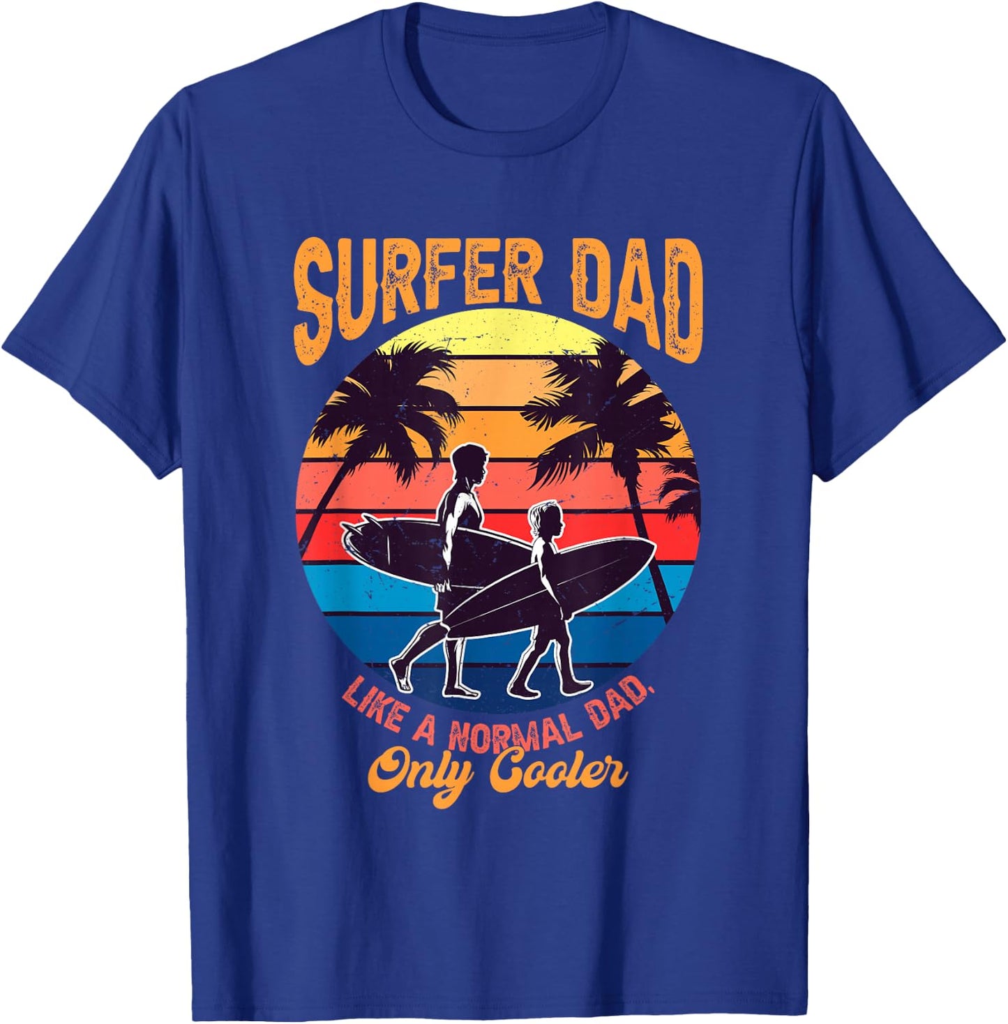 Surfer Dad Fathers Day Beach Surfing Lover Papa Husband T-Shirt - T-Shirt | Royal
