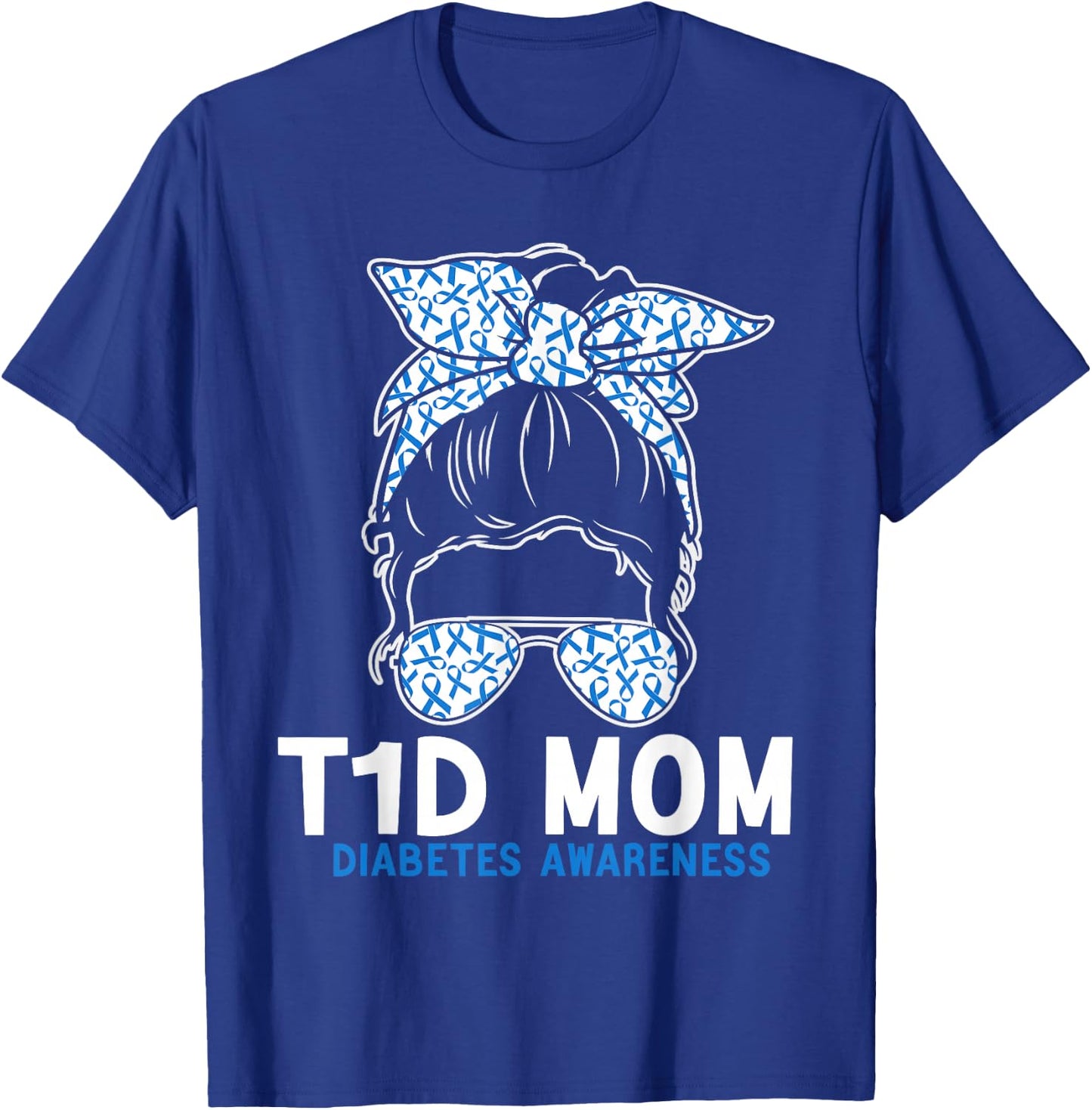 T1D Mom Diabetes Awareness Type 1 Diabetes Mother T-Shirt - T-Shirt | Royal