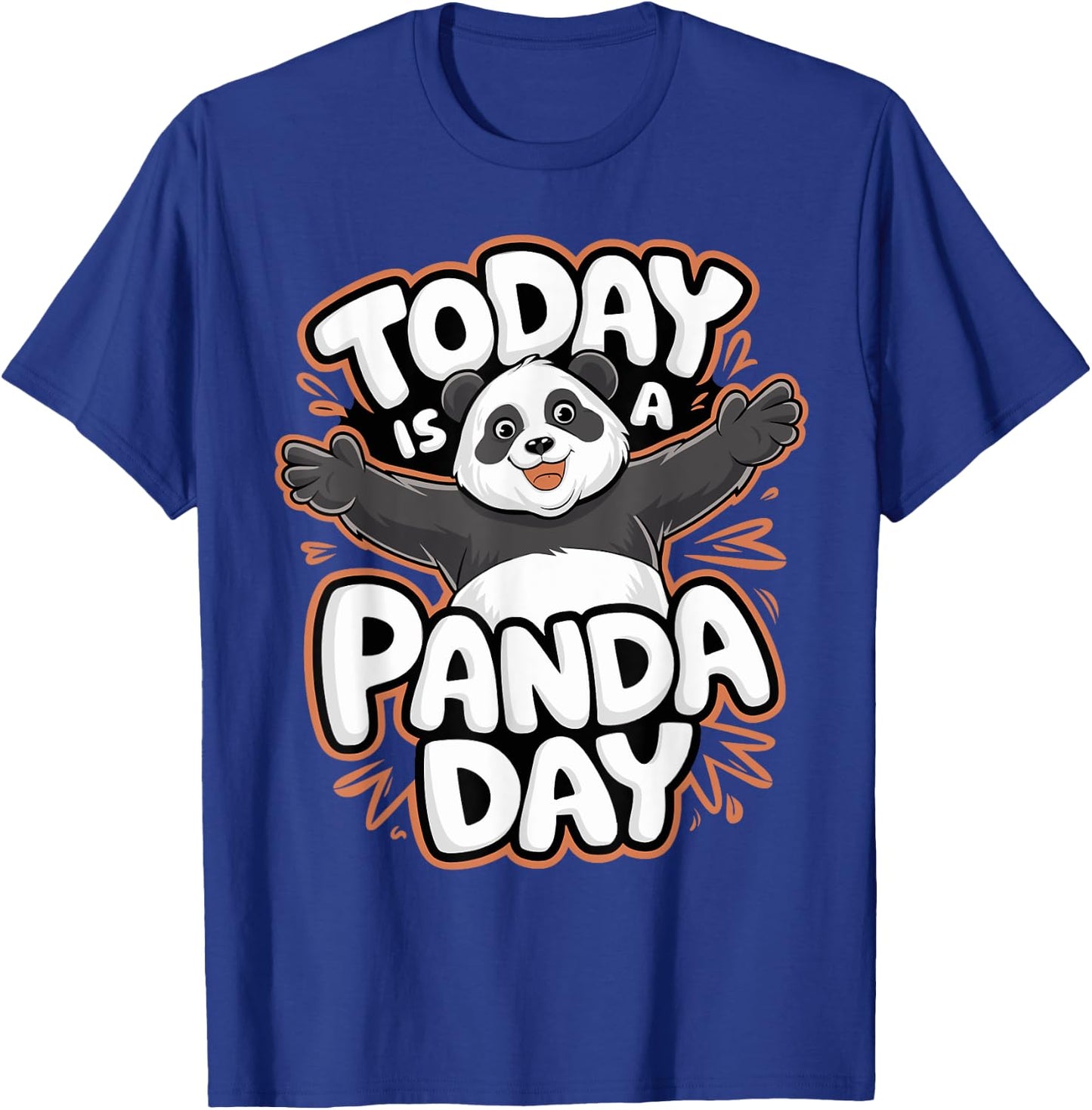 Today is a Panda Day | Panda Bear Shirt | Panda T-Shirt - T-Shirt | Royal
