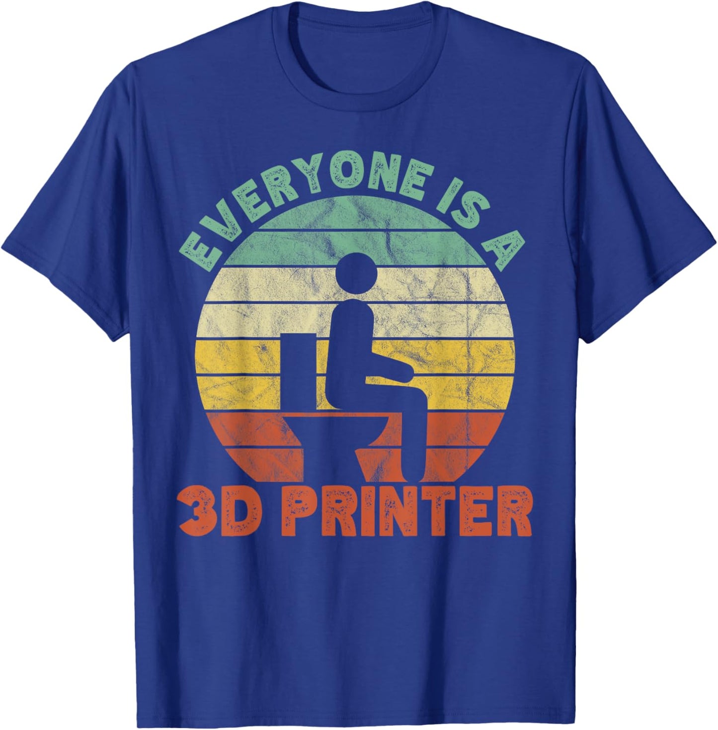 Everyone is a 3D Printer Men Women Geek 3D Printing Vintage T-Shirt - T-Shirt | Royal