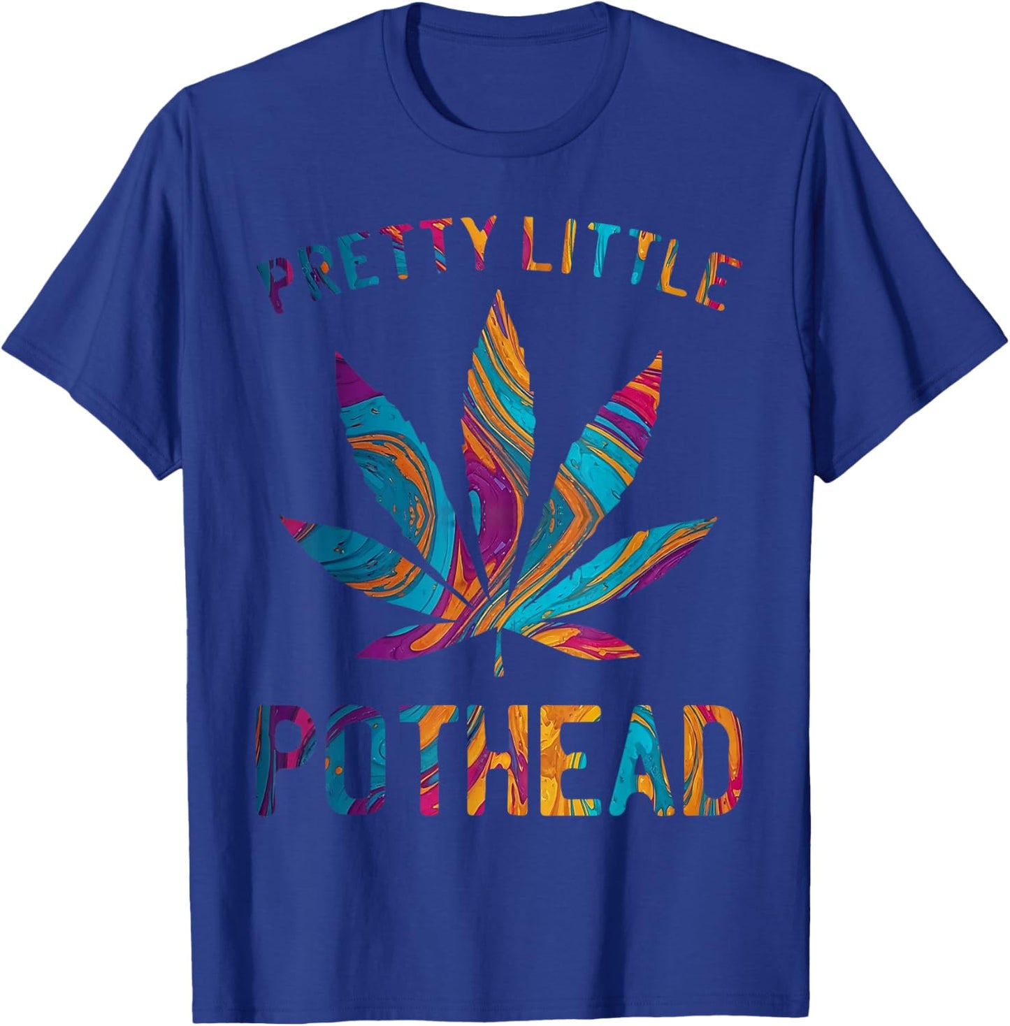 Pretty Little Pothead Funny Weed Cannabis T-Shirt - T-Shirt | Royal