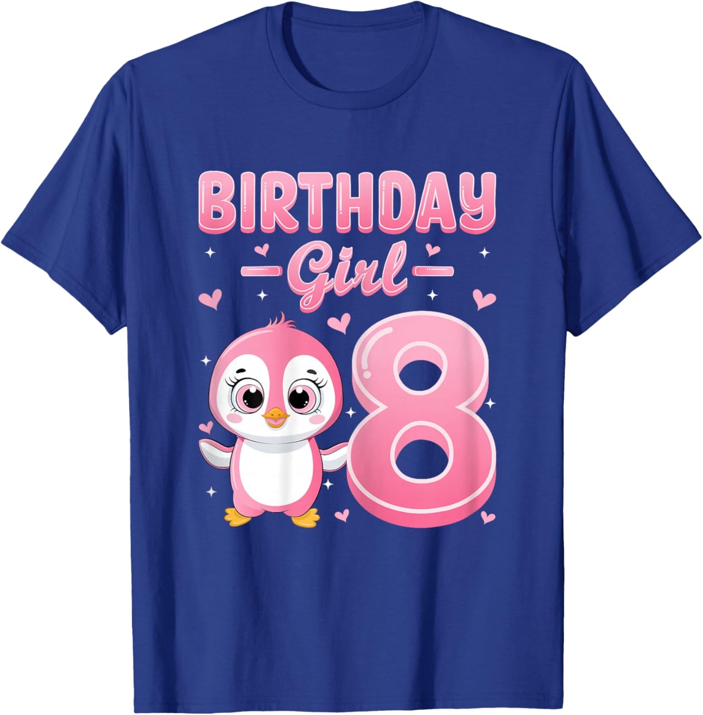 Birthday Girl Cute Penguin 8th Birthday 8 Years Old Girls T-Shirt - T-Shirt | Royal