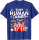 Tiny Human Tamer - Circus Birthday Party Circus Costume T-Shirt - T-Shirt | Royal