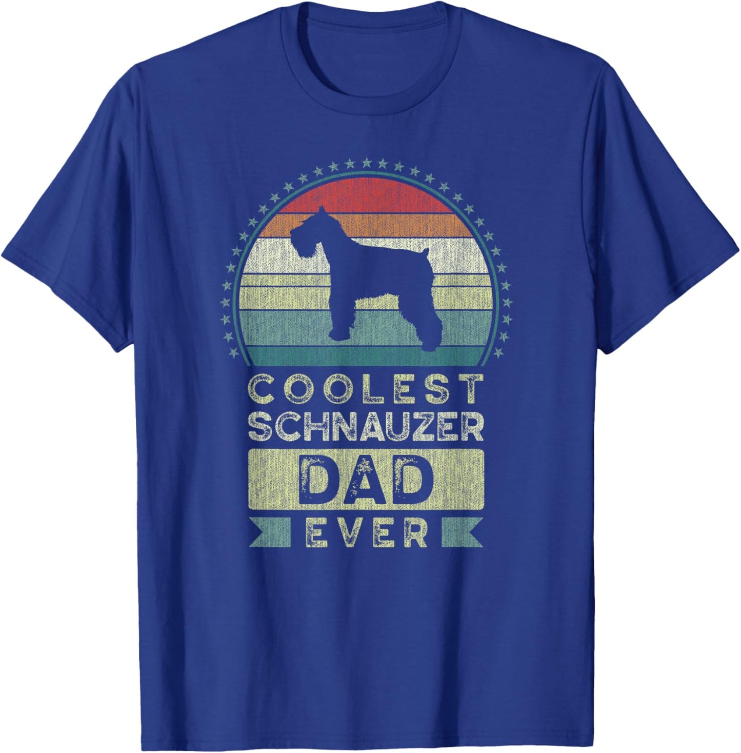 Coolest Schnauzer Dad Ever, Father's Day, Mini Schnauzer T-Shirt - T-Shirt | Royal
