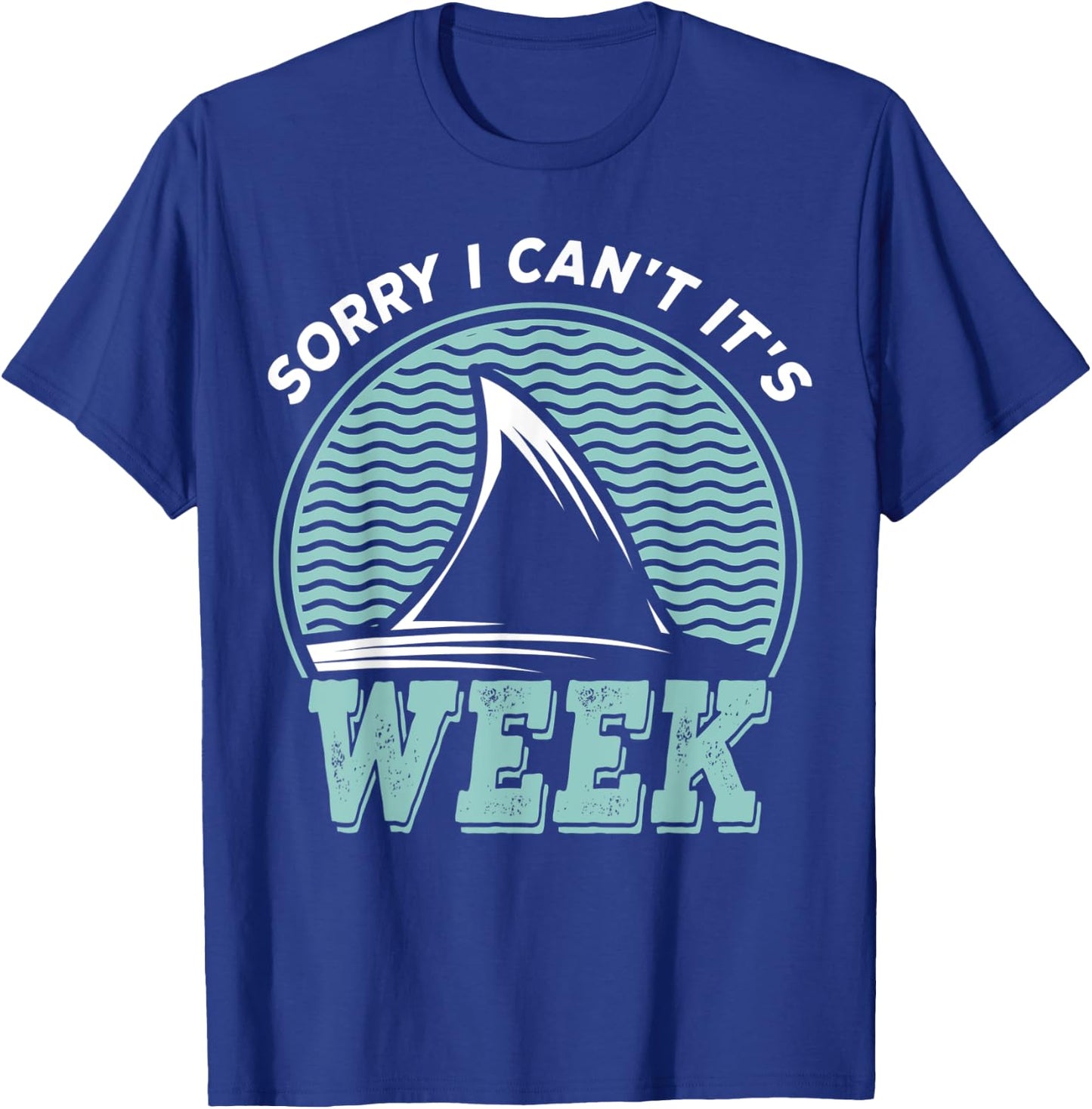 Sorry i can't it's Week, Vintage Shark Lover T-Shirt - T-Shirt | Royal
