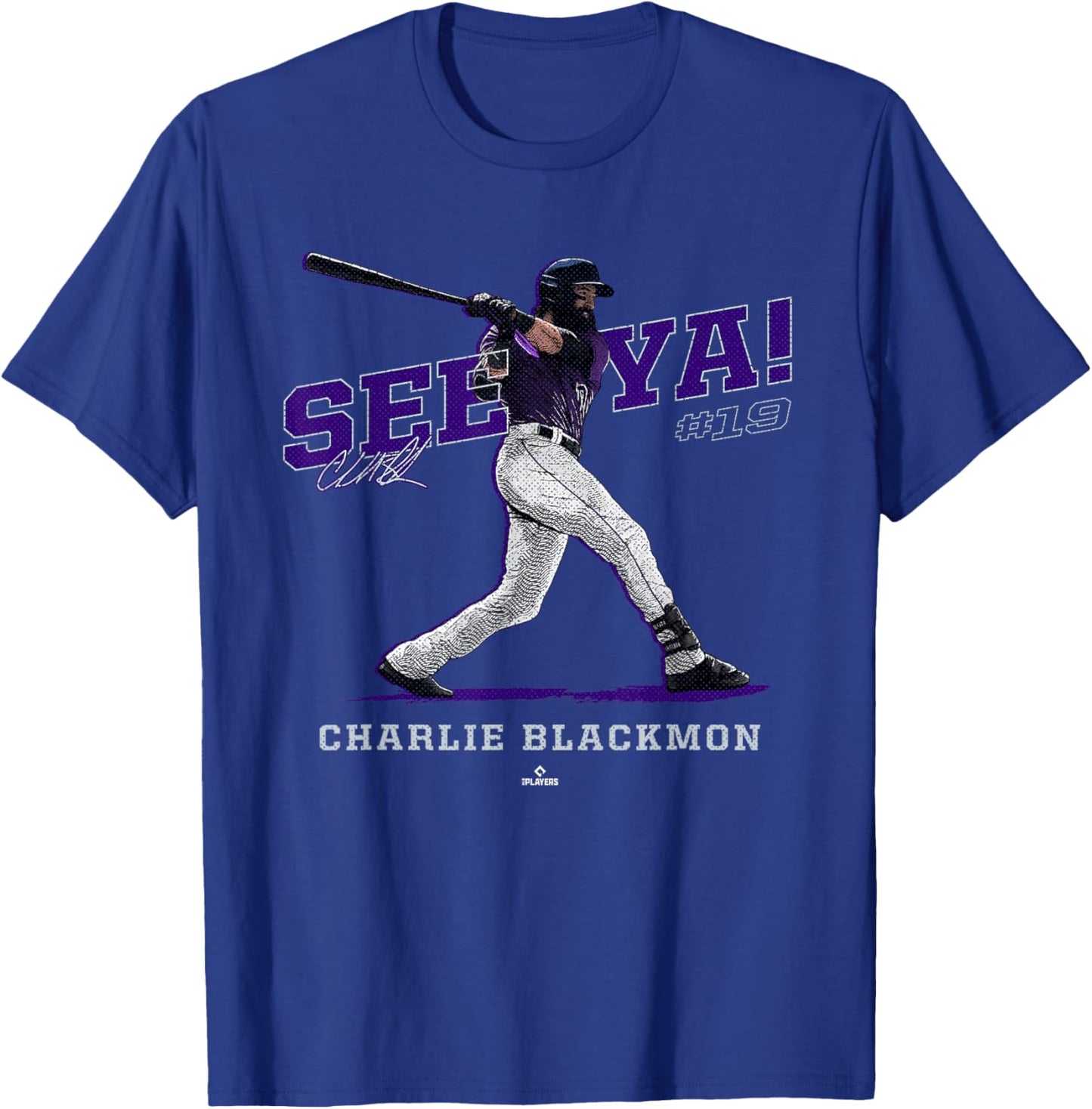See Ya! Charlie Blackmon Colorado MLBPA T-Shirt - T-Shirt | Royal