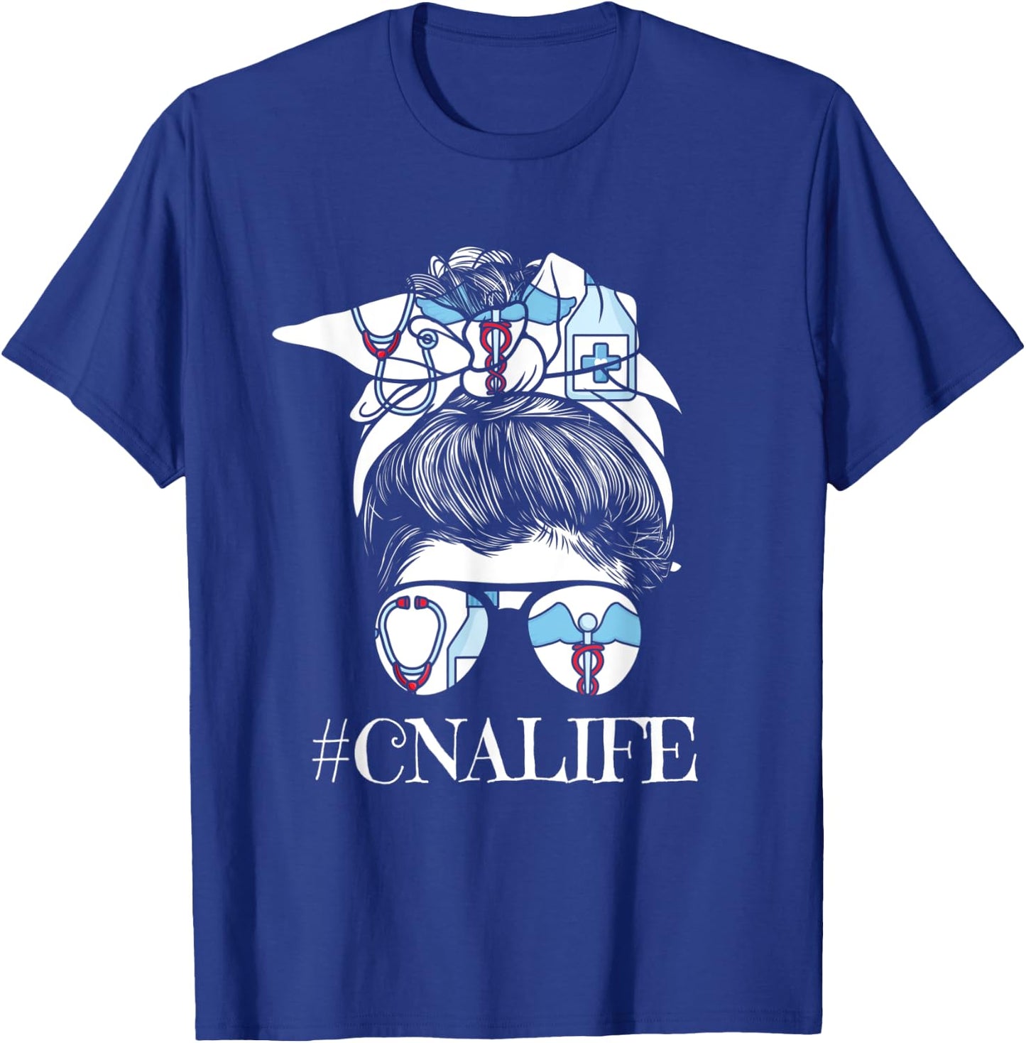 Cute Messy Bun Cna Life Certified Nursing Assistant T-Shirt - T-Shirt | Royal
