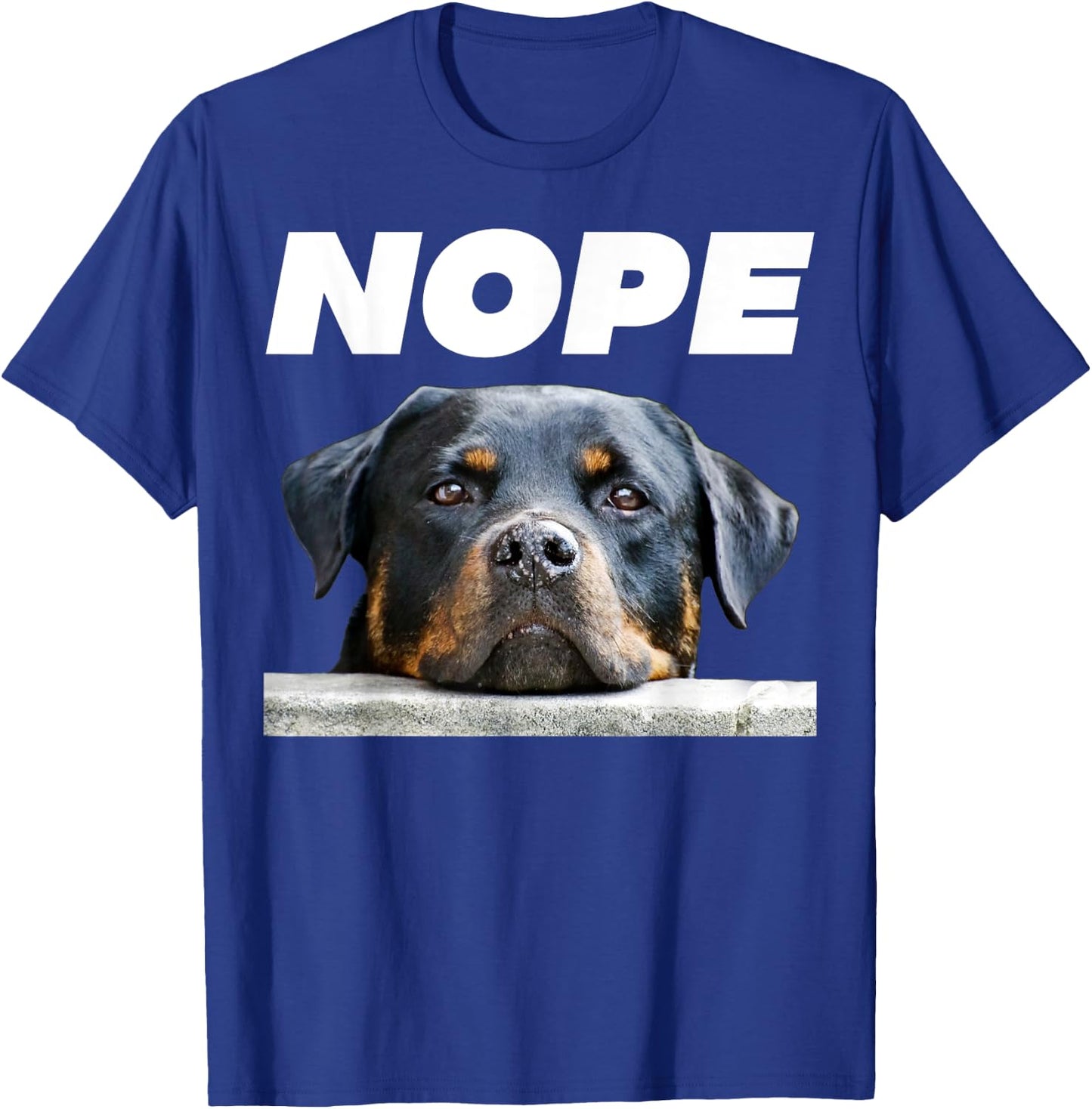 Rotweiller Nope Rottie Face Not Today Love My Rottweiler Dog Women T-Shirt - T-Shirt | Royal