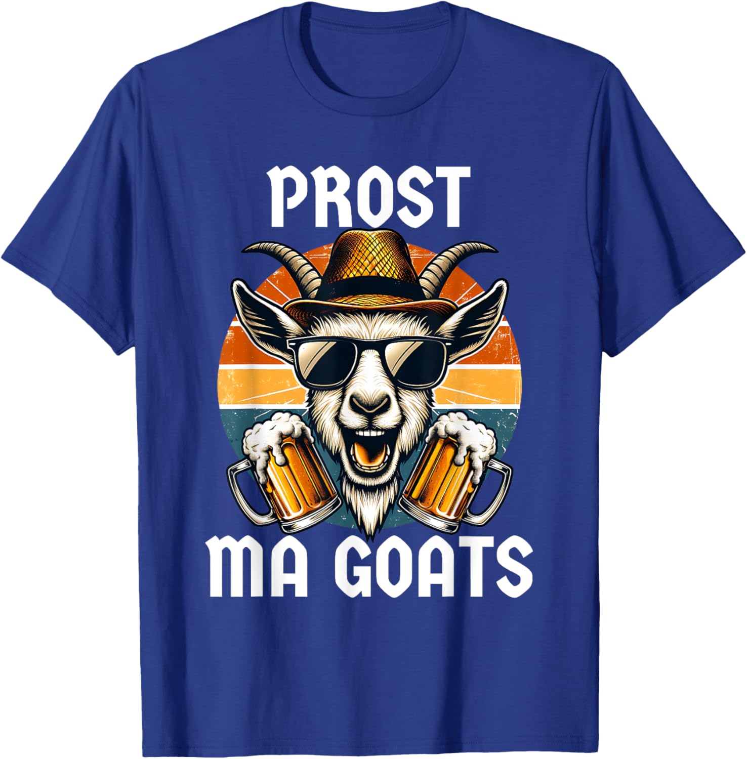 Funny Oktoberfest Prost Ma Goats Beer Festival Men Women T-Shirt - T-Shirt | Royal