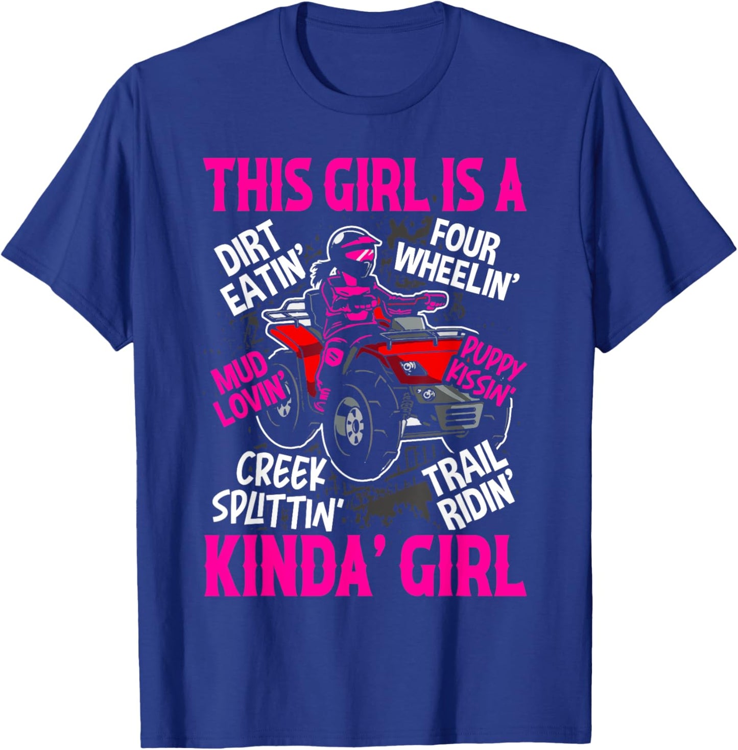 Girl Off-Road Racing Four-Wheeler 4x4 Wheel Quad Bike Racer T-Shirt - T-Shirt | Royal