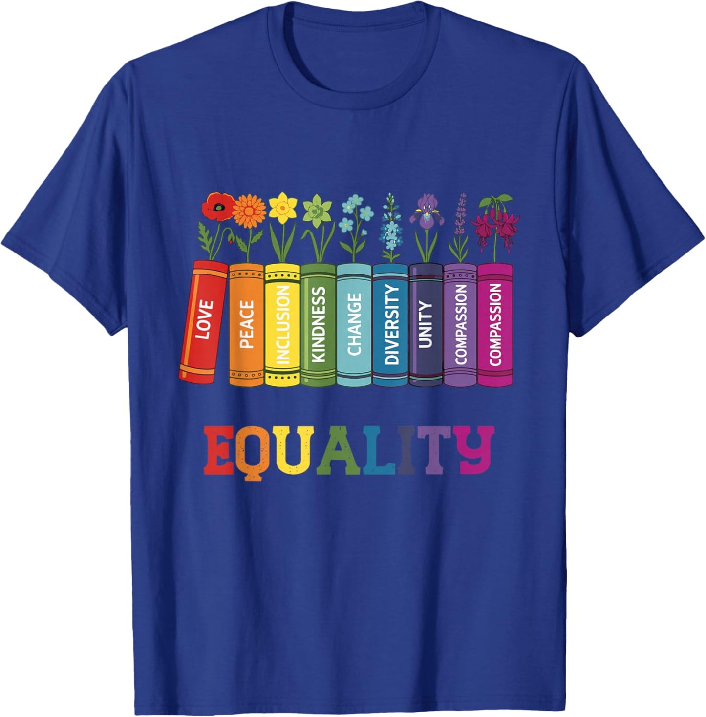 Equality Books Pride CSD Party für Schwule und Schwule in Regenbogenfarben, LGBTQ T-Shirt - T-Shirt | Royal