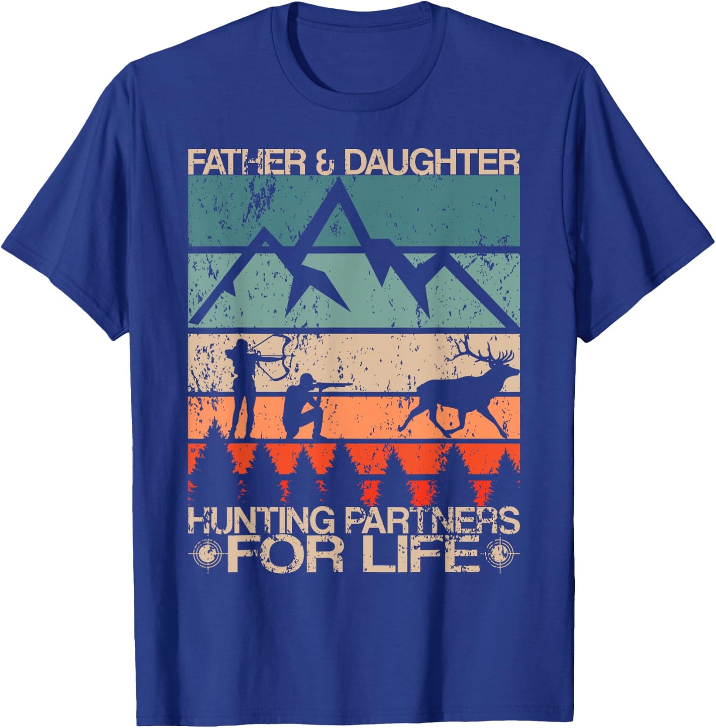 Father Daughter Hunting Partners For Life Retro Dad Hunters T-Shirt - T-Shirt | Royal