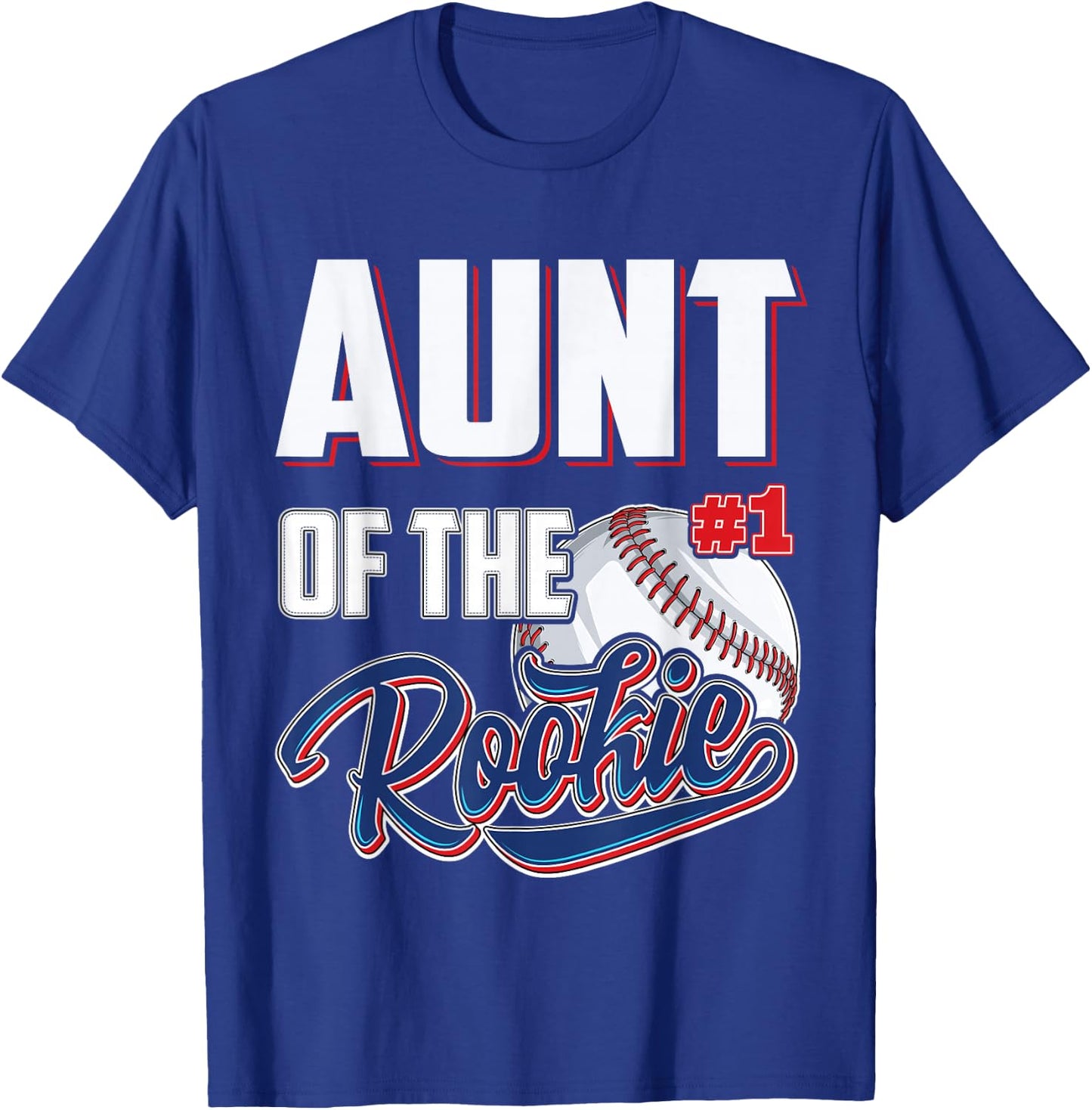 Aunt of Rookie 1 Years old Team 1st Birthday Baseball T-Shirt - T-Shirt | Royal